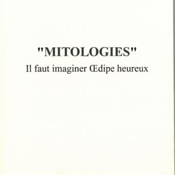 visuel Mitologies : il faut imaginer Oedipe heureux